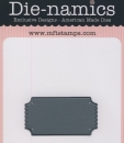 Die-namics /Just a Ticket ONLY Die