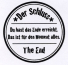 Der Schluss ......