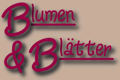 Blumen & Blätter