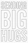 Preview: Die-namics - Sending Big Hugs