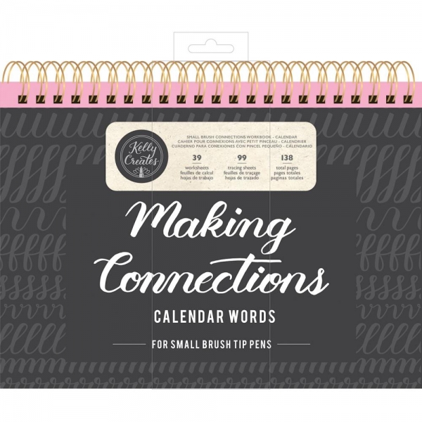 Kelly Creates Brush Lettering - Make Connetions - Calendar Words (Small Pen)